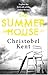 The Summer House by Christobel Kent