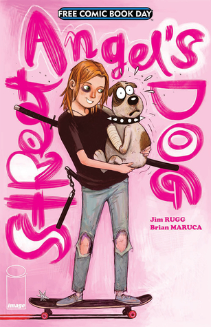 Street Angel's Dog Free Comic Book Day 2018 (Mass Market Paperback)