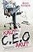 Kau? C.E.O Aku? by Maya Rahman