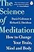 The Science of Meditation by Daniel Goleman