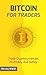 Bitcoin For Traders by Harvey Walsh