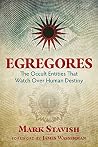 Egregores: The Occult Entities That Watch Over Human Destiny Book cover for Egregores: The Occult Entities That Watch Over Human Destiny