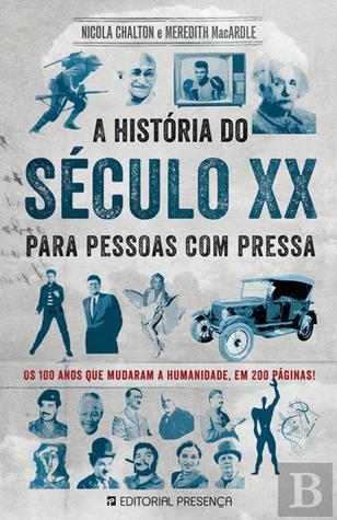A História do Século XX para Pessoas com Pressa