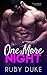 One More Night by Ruby Duke