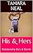 His & Hers: Relationship Do's & Don'ts (TAMARA'S RELATIONSHIP TRANSFORMATIONS)