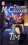 Tim by Colleen McCullough