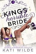 The King's Horrible Bride (Royal Wedding, #2)