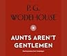 Aunts Aren't Gent...
