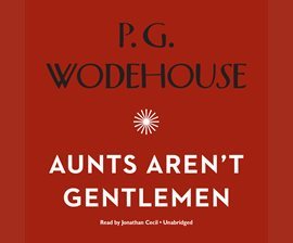 Aunts Aren't Gentlemen