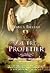De tre profetier (Joanna Stafford, #2)
