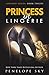Princess in Lingerie (Linge...