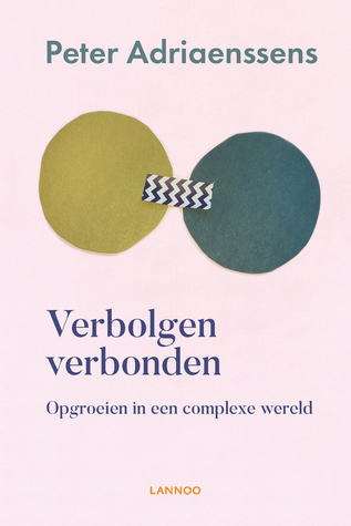 Verbolgen Verbonden. Opgroeien in een complexe wereld (Paperback)