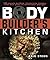 The Bodybuilder's Kitchen by Erin Stern