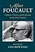 After Foucault: Culture, Th...