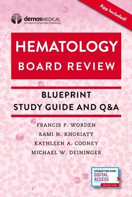 Hematology Board Review: Blueprint Study Guide and Q&A (Book + Free App)