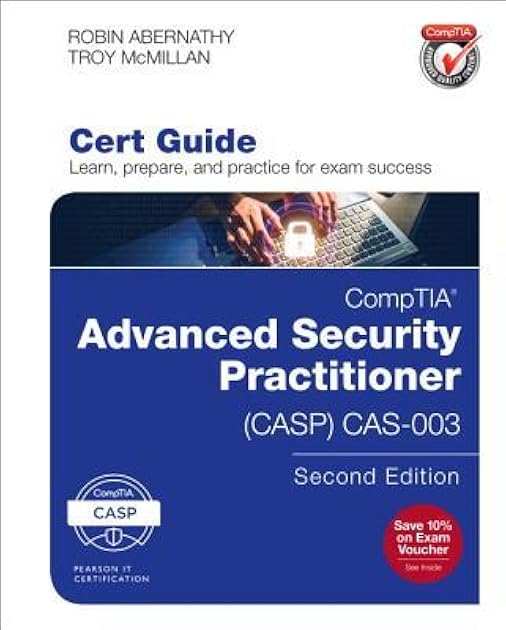 CompTIA Advanced Security Practitioner (CASP) CAS-003 Cert Guide (Certification Guide)