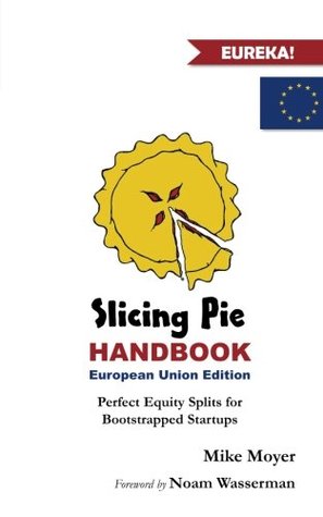 Slicing Pie Handbook European Union Edition