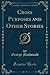 Cross Purposes and Other Stories (Classic Reprint)