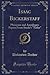 Isaac Bickerstaff: Physician And Astrologer; Papers From Steele's Tatler