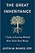 The Great Inheritance: 7 Steps to Leaving Behind More Than Your Money