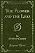 The Flower and the Leaf (Classic Reprint)