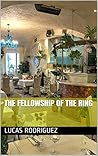 The Fellowship of...