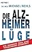 Die Alzheimer-Lüge