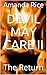 Devil May Care II: The Return