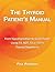 The Thyroid Patient's Manua...