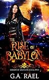 The Rise of Babylon (Harem of Babylon, #2) The Rise of Babylon (Harem of Babylon, #2)