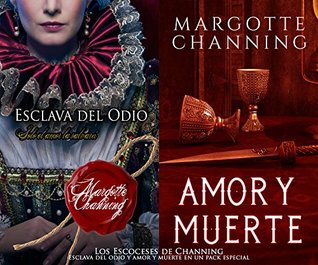 Portada de Los Escoceses de Channing: Esclava del Odio - Amor y Muerte - Aidan y Amy - en un Pack Especial, de Margotte Channing