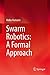 Swarm Robotics: A Formal Ap...
