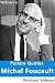 Webster's Michel Foucault Picture Quotes by Penelope Webster