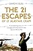 The 21 Escapes of Lt Alasta...