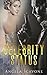 Celebrity Status (Celebrity Status Series Book 1)
