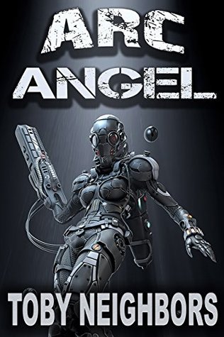 ARC Angel (ARC Angel #1)