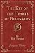 The Key of the Hearts of Beginners (Classic Reprint)