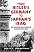 From Hitler's Germany to Saddam's Iraq: The Enduring False Promise of Preventive War