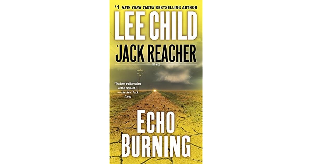 Echo Burning (Jack Reacher, 5) by Lee Child
