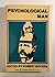Psychological man (Harper c...