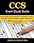 CCS Exam Study Guide: 100 C...