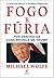 Fogo e Furia (Em Portugues do Brasil)