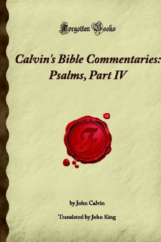 Bible Commentaries: Psalms, Part IV