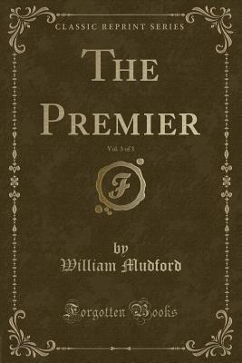 The Premier, Vol. 3 of 3
