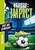 Objectif l'Impact : C'est m...