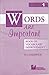 WORDS ARE IMPORTANT SERIES 1 by H.C. Hardwick