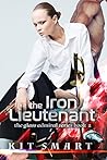 The Iron Lieutenant by Kit Smart