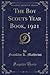 The Boy Scouts Year Book, 1921 by Franklin K. Mathiews