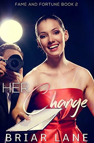 Her Change (Fame and Fortune, #2)