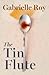 The Tin Flute